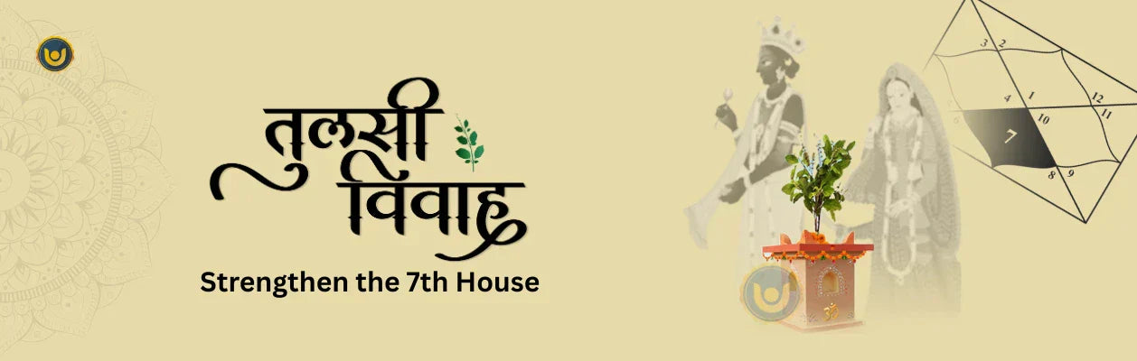Does Tulsi Vivah Strengthen the 7th House in Your Birth Chart?
