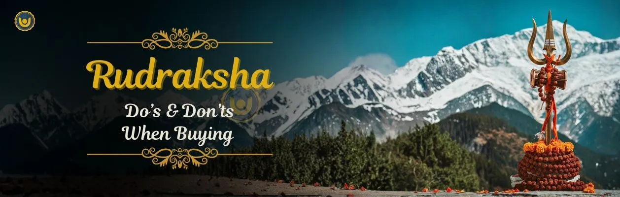 Do’s & Don’ts When Buying Rudraksha