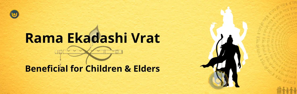 How Can Children & Elders Benefit From Rama Ekadashi Vrat? 