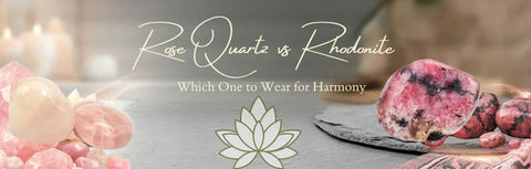 Rose Quartz vs Rhodonite: Which One to Wear for Harmony