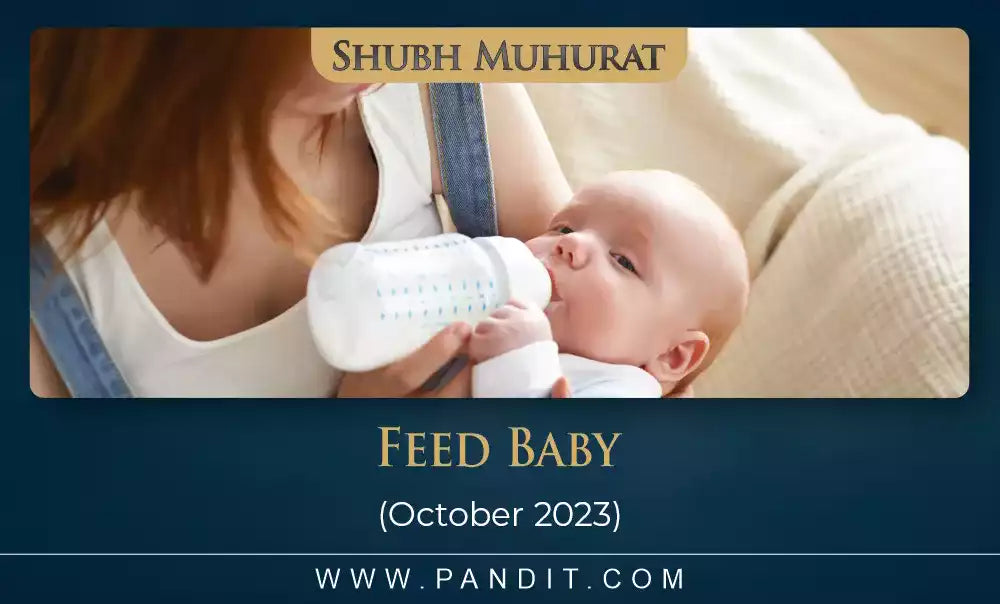 Shubh Muhurat For Annaprashan October 2023