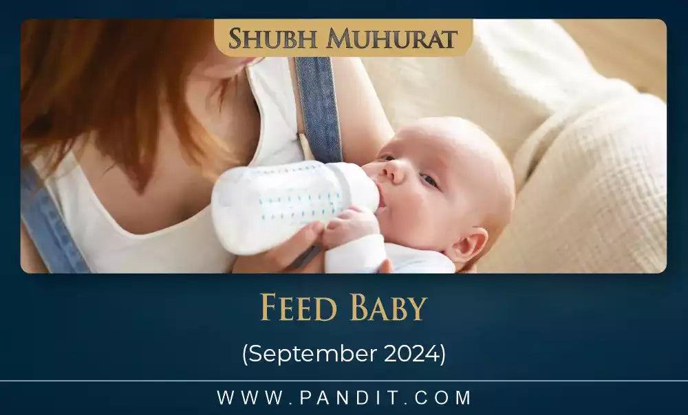 Shubh Muhurat For Annaprashan September 2024