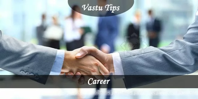 Vastu Advice for Career