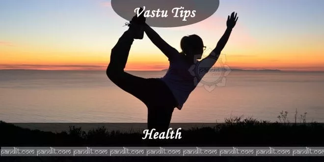Vastu Shastra for Health