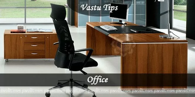 Vastu Tips for Office