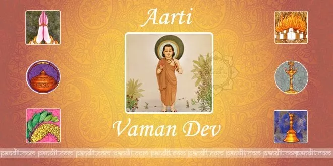 Vaman Dev Aarti