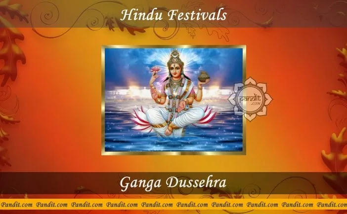 Ganga Dussehra rituals for auspicious celebration