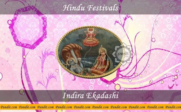 What are the rituals to be followed on Indira Ekadashi
