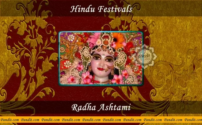 What is the reason behind to celebrate Radha Ashtami festival