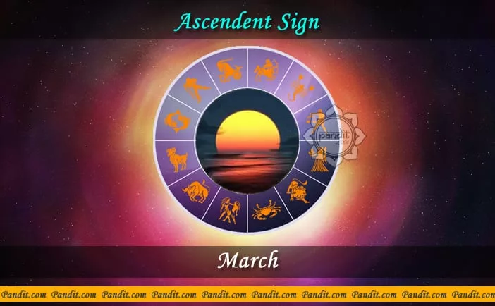 Ascendent Sign or Kundli Lagan - March 2016