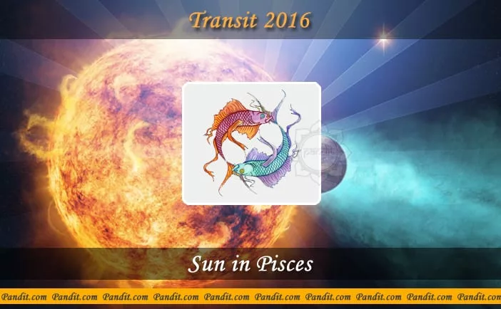 Transit of Sun in Pisces on that date of 15th March and its effect