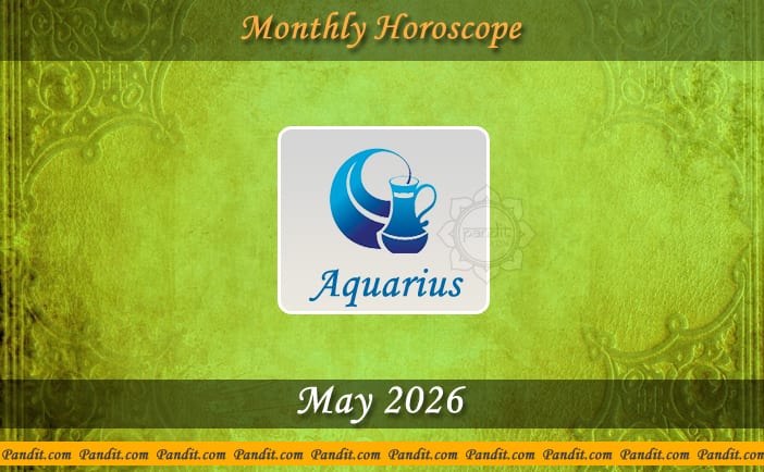 Aquarius Monthly Horoscope For May 2026