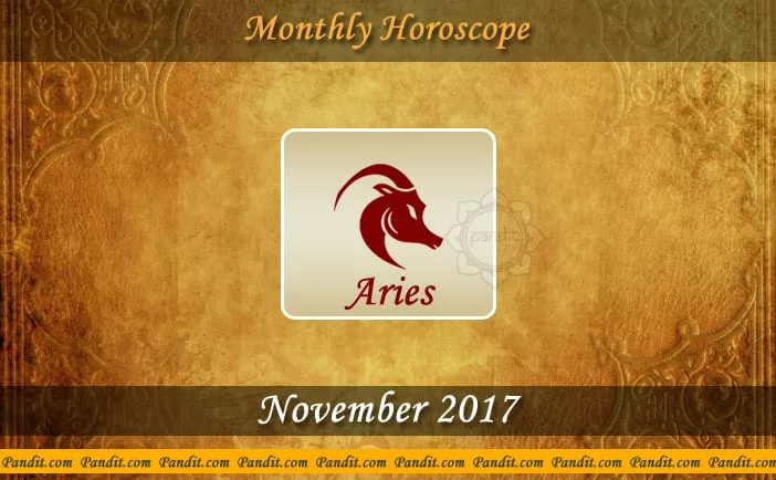 Aries Monthly Horoscope For November 2017