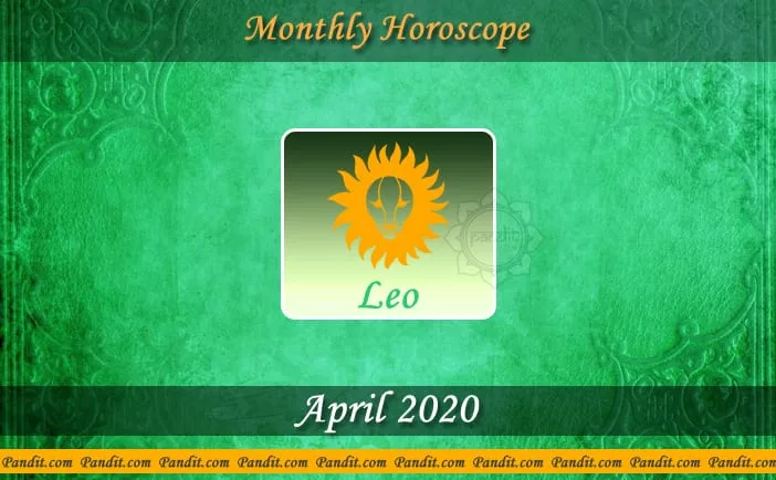 Leo Monthly Horoscope For April 2020