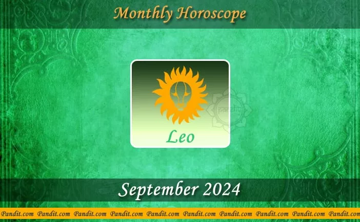 Leo Monthly Horoscope For September 2024