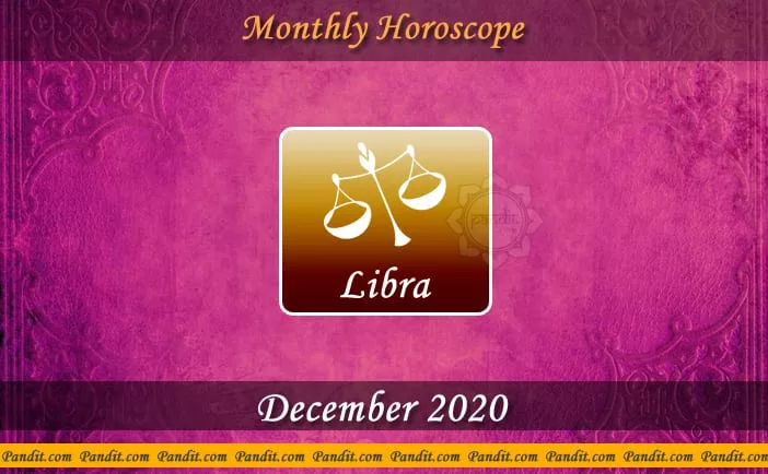 Libra Monthly Horoscope For December 2020