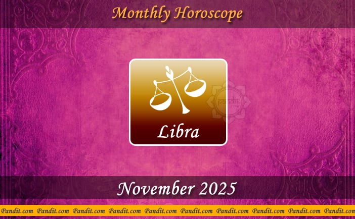 Libra Monthly Horoscope For November 2025