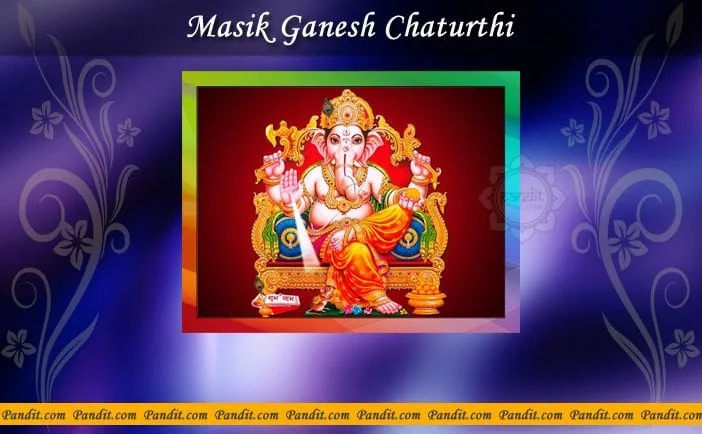 Masik Ganesh Chaturthi