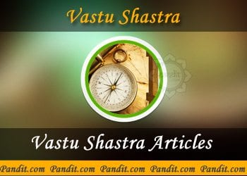Vastu Shastra Articles