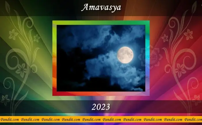 Amavasya Calendar 2023