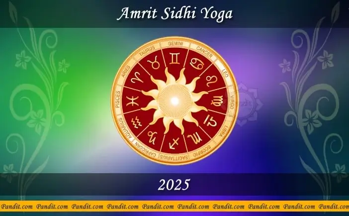 Amrit Siddhi Yoga 2025