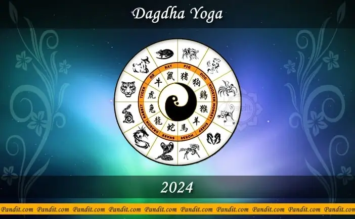 Dagdha Yoga 2024