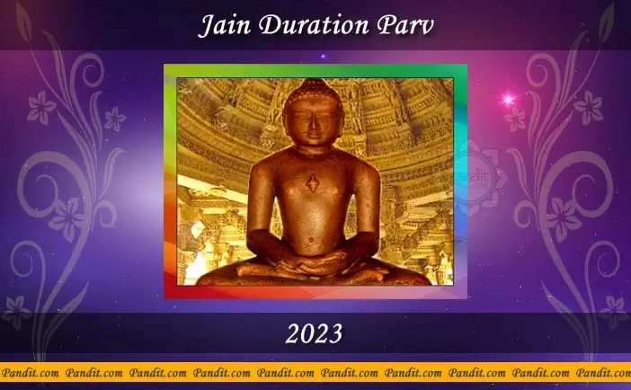 Jain Duration Parv 2023