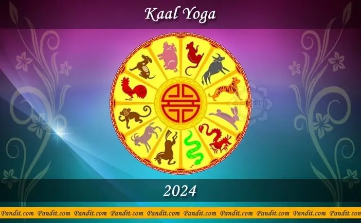 Kaal Yoga 2024