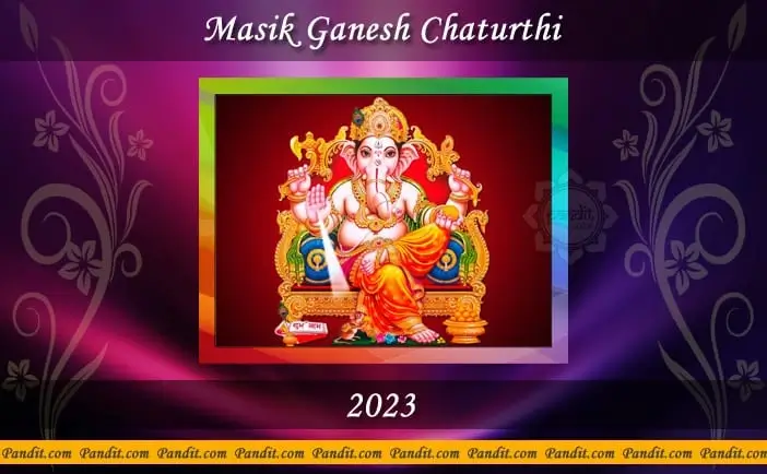 Masik Ganesh Chaturthi 2023