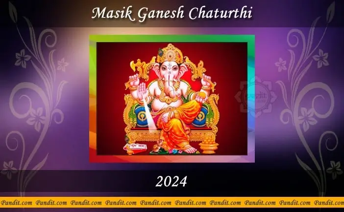 Masik Ganesh Chaturthi 2024