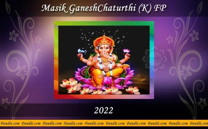 Masik Ganesh Chaturthi K-FP 2022