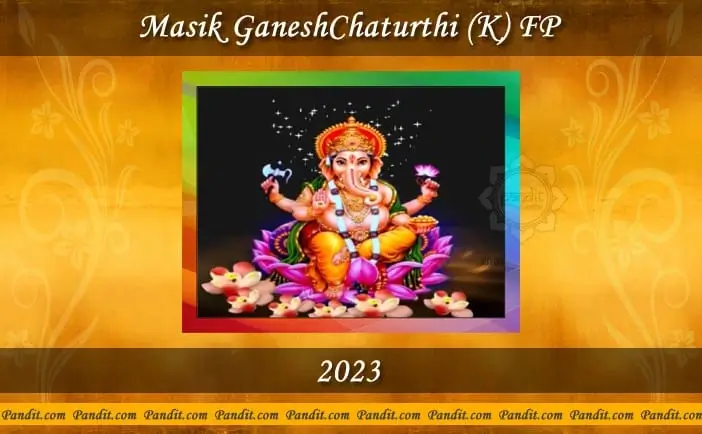Masik Ganesh Chaturthi K-FP 2023