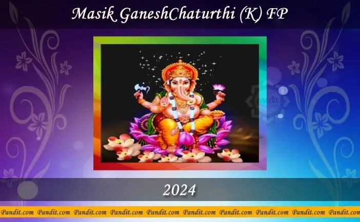 Masik Ganesh Chaturthi K-FP 2024