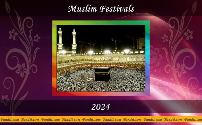 Muslim Festivals 2024