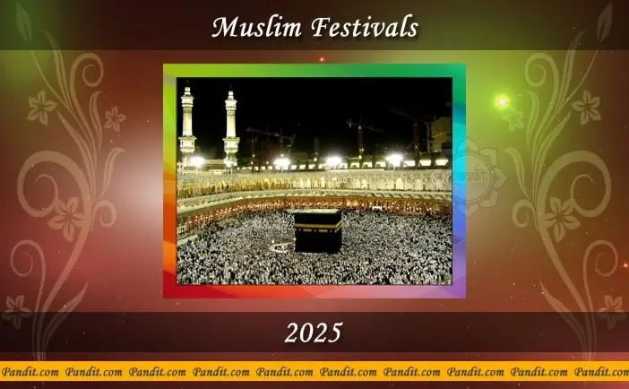 Muslim Festivals 2025