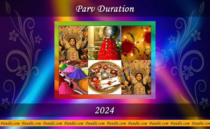 Parv Duration 2024