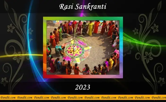 Rasi Sankranti 2023