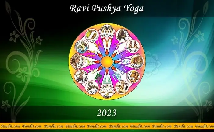 Ravi Pushya Yoga 2023