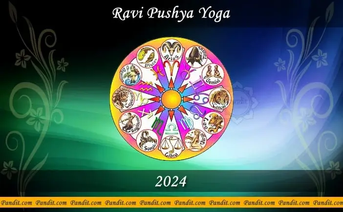 Ravi Pushya Yoga 2024