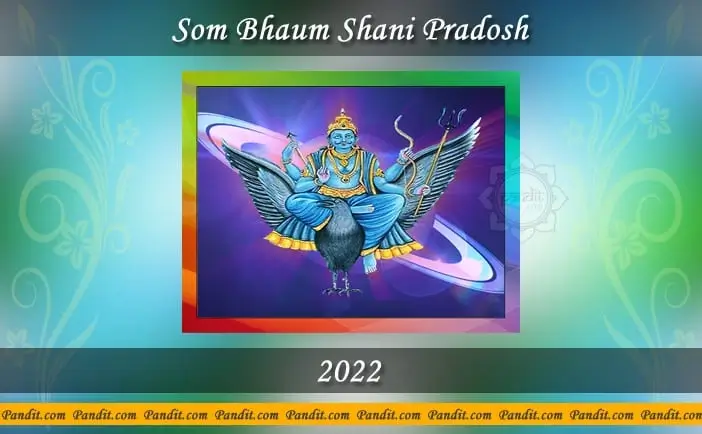 Som Bhaum Shani Pradosh 2022