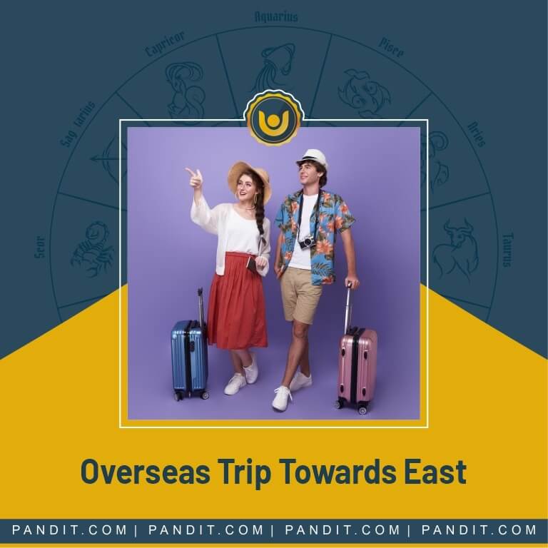 Overseas Trip Towards East