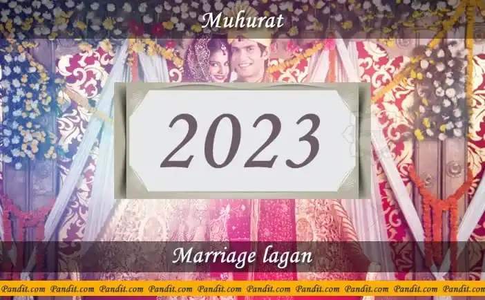 Shubh Muhurat For Marriage Ceremony 2023