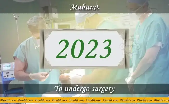 Shubh Muhurat To Undergo Surgery 2023