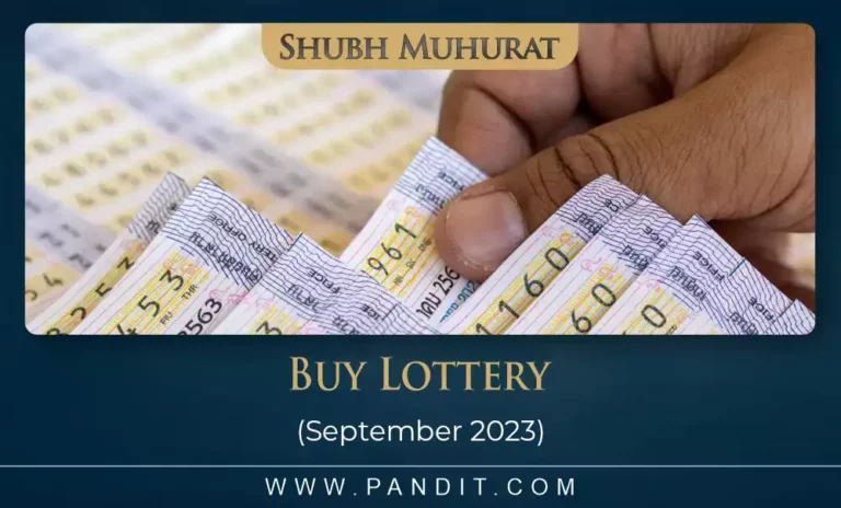 Shubh Muhurat For Buy Lottery September 2023
