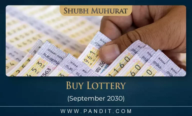 Shubh Muhurat For Buy Lottery September 2030