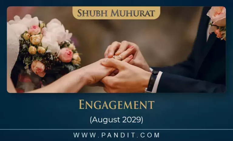Shubh Muhurat For Engagement August 2029
