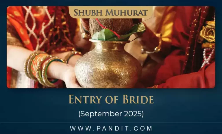 Shubh Muhurat For Entry Of Bride September 2025