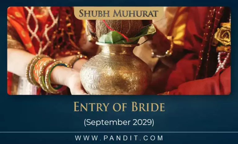 Shubh Muhurat For Entry Of Bride September 2029