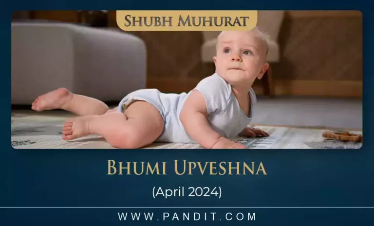 Shubh Muhurat For First Time Making Baby Sit On Land April 2024