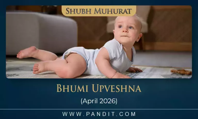 Shubh Muhurat For First Time Making Baby Sit On Land April 2026